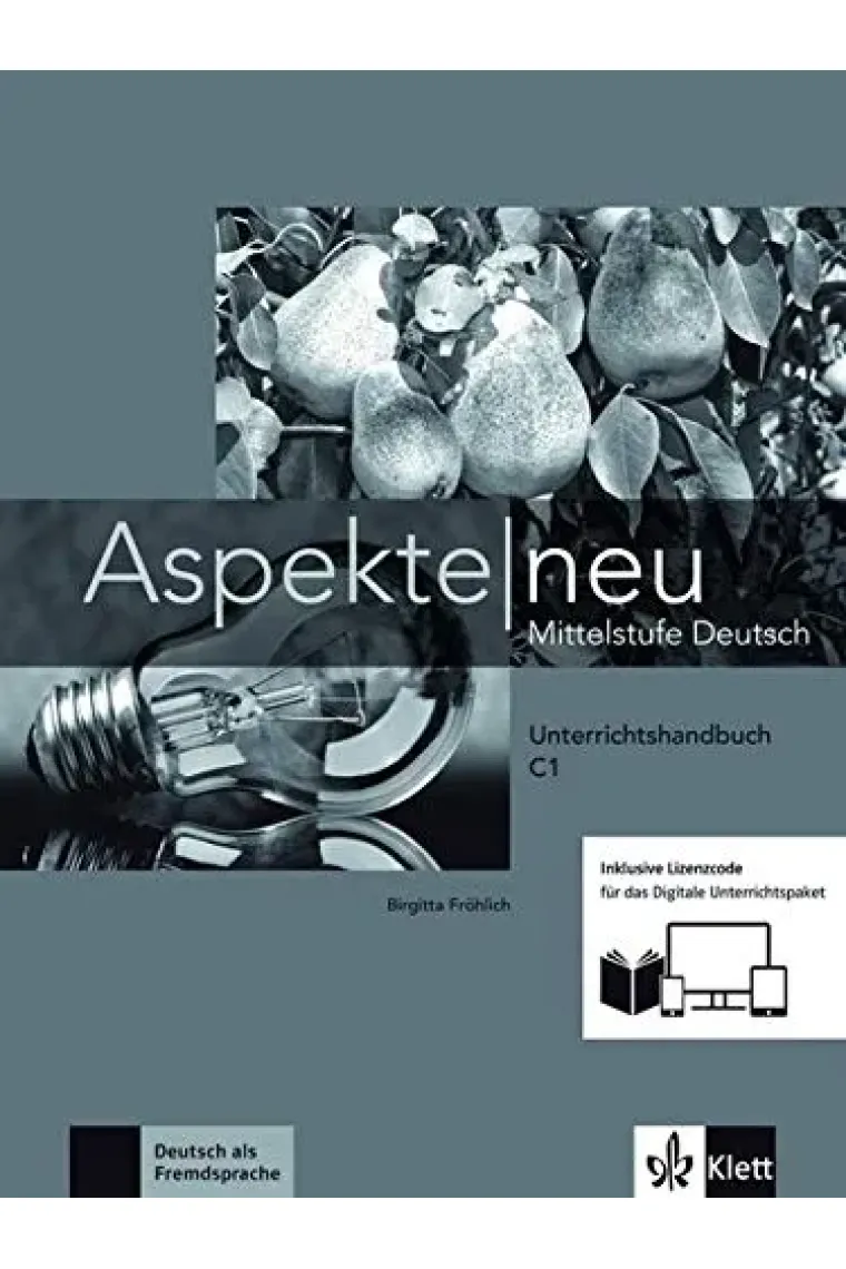 Aspekte neu C1 Lehrerhandbuch inkl. Lizenzcode fur das digitale Unterrichtspaket (Alemán)