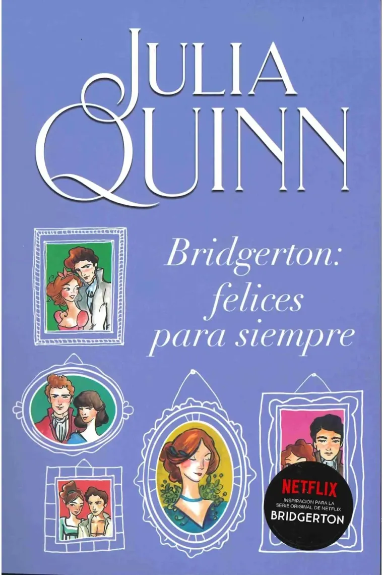 Bridgerton: Felices para siempre