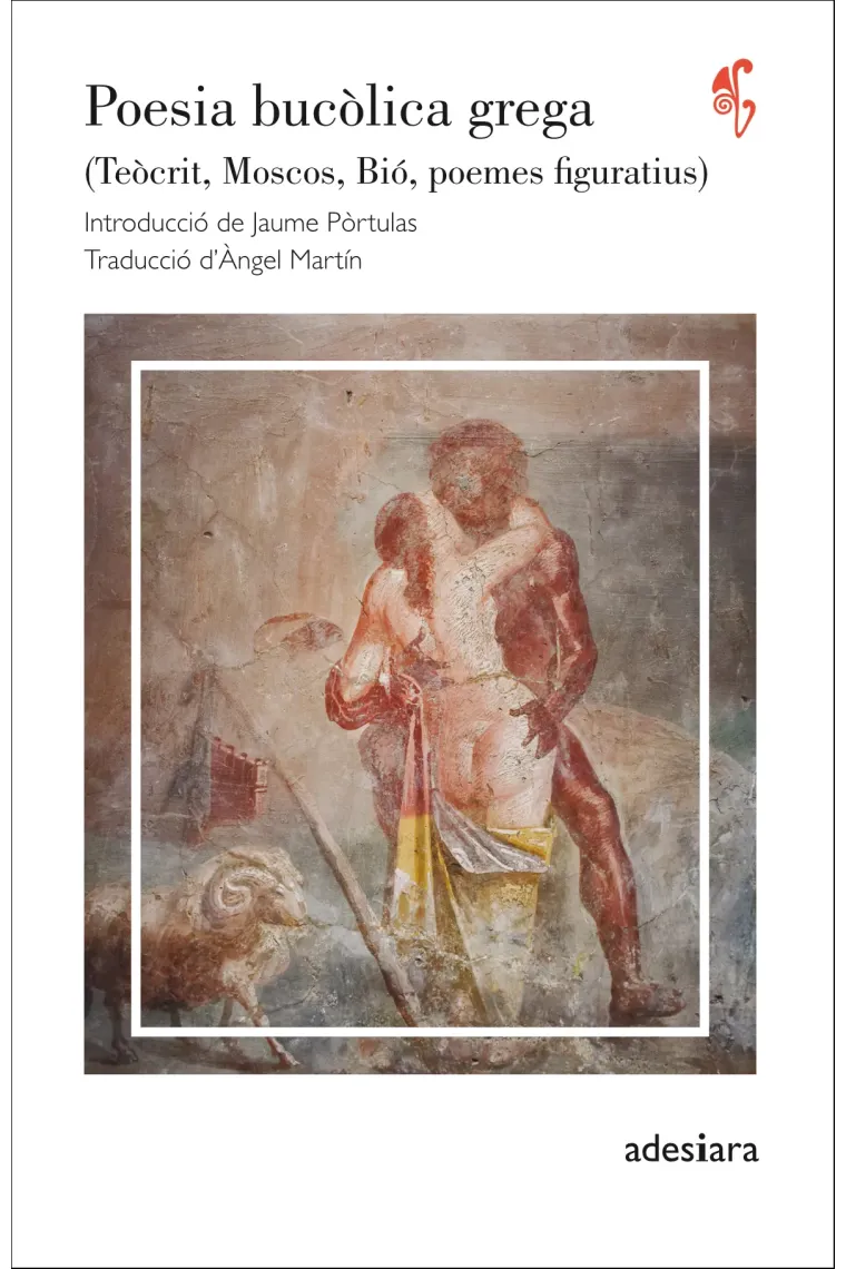 Poesia bucòlica grega (Teòcrit, Moscos, Bió, poemes figuratius) (Catalán)