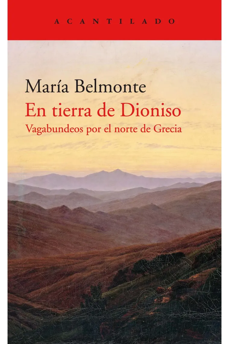 En tierra de Dioniso. Vagabundeos por el norte de Grecia