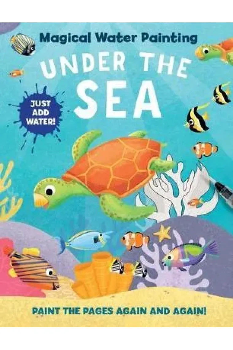 Magical Water Painting: Under the Sea : (art Activity Book, Books for Family Travel, Kids' Coloring Books, Magic Color and Fade) (Inglés)