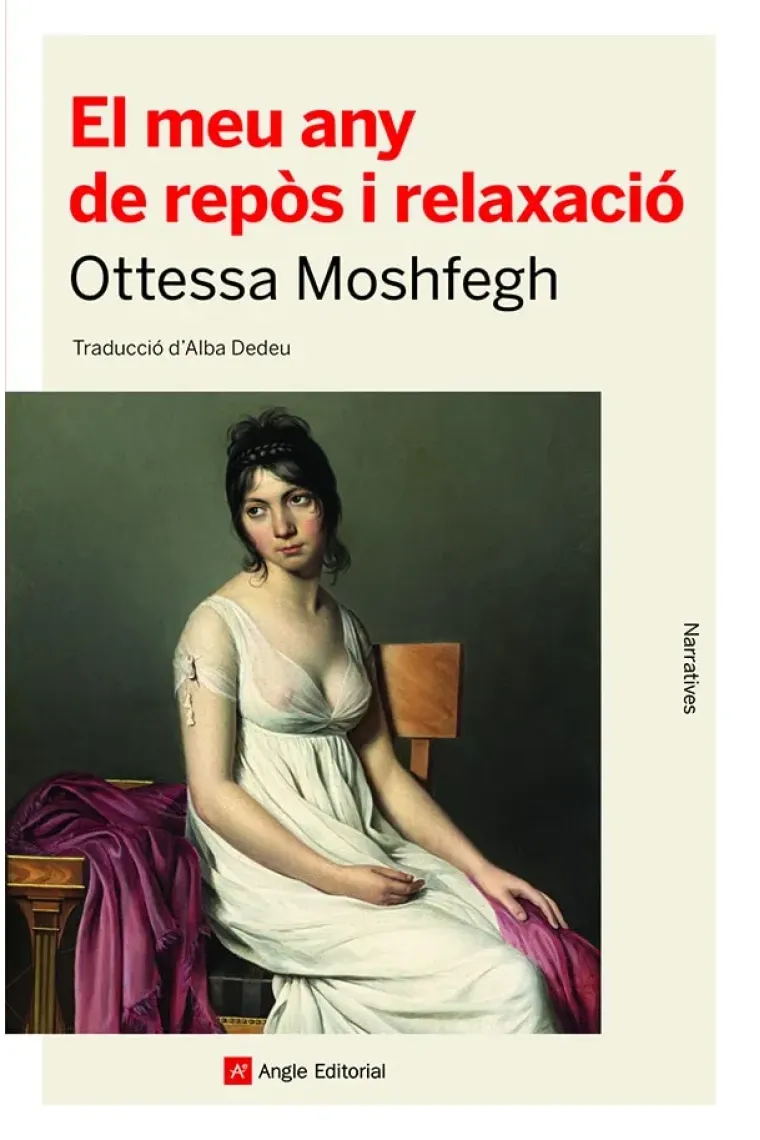 El meu any de repòs i relaxació (Catalán)