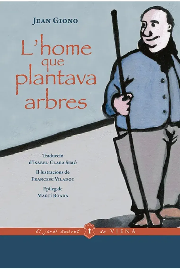 L'home que plantava arbres (Catalán)