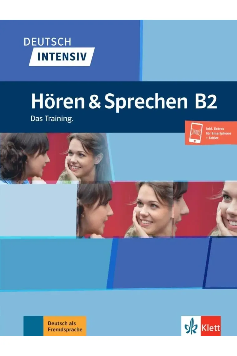 Deutsch intensiv - Hören & Sprechen B2 - Das Training (Alemán)