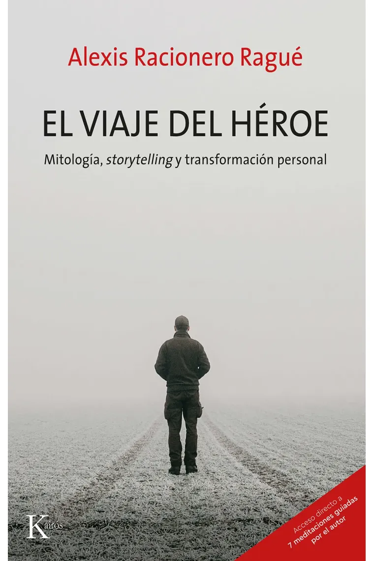 El viaje del héroe.