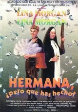 DVD, HERMANA, ¿PERO QUÉ HAS HECHO?