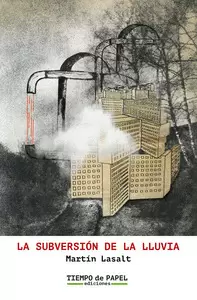 LA SUBVERSIÓN DE LA LLUVIA