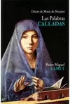 PALABRAS CALLADAS, LAS