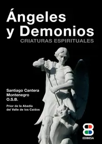 ÁNGELES Y DEMONIOS. CRIATURAS ESPIRITUALES