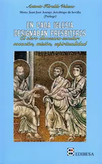EN CADA IGLESIA DESIGNABAN PRESBÍTEROS