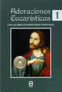 ADORACIONES EUCARÍSTICAS