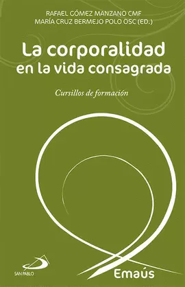 LA CORPORALIDAD EN LA VIDA CONSAGRADA