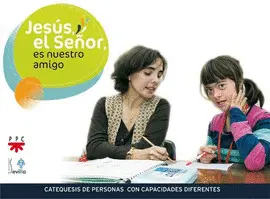 JESÚS, EL SEÑOR, ES NUESTRO AMIGO