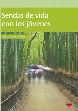 SENDAS DE VIDA CON LOS JOVENES