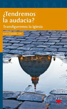 ¿TENDREMOS LA AUDACIA?