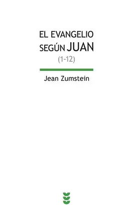 EL EVANGELIO DE JUAN (1-12)