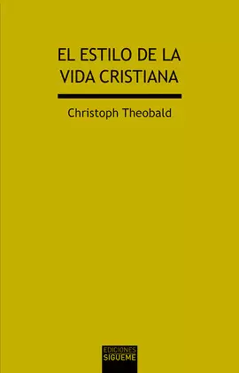 EL ESTILO DE LA VIDA CRISTIANA