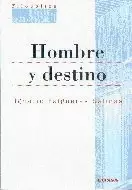 HOMBRE Y DESTINO