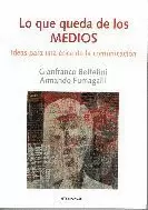 LO QUE QUEDA DE LOS MEDIOS