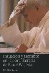 INTUICIÓN Y ASOMBRO EN LA OBRA LITERARIA DE KAROL WOJTYLA