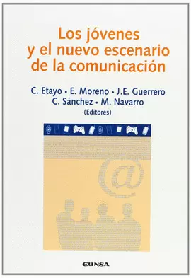 LOS JÓVENES Y EL NUEVO ESCENARIO DE LA COMUNICACIÓN