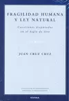 FRAGILIDAD HUMANA Y LEY NATURAL