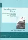 HACIA LA PRIMERA LIBERTAD