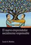 NUEVO EMPRENDEDOR SOCIALMENTE RESPONSABLE, EL