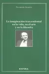 IMAGINACIÓN TRASCENDENTAL EN LA VIDA, EN EL ARTE Y EN LA FILOSOFÍA, LA
