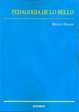 PEDAGOGÍA DE LO BELLO