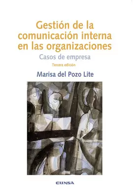 GESTIÓN DE LA COMUNICACIÓN INTERNA EN LAS ORGANIZACIONES