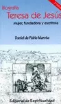 BIOGRAFÍA TERESA DE JESÚS