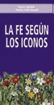 LA FE SEGÚN LOS ICONOS