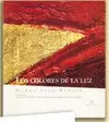 COLORES DE LA LUZ, LOS