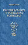CELEBRACIONES Y PLEGARIAS MARIANAS