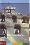 LLAMADOS COMO LOS PROFETAS