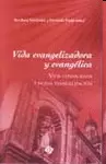 VIDA EVANGELIZADORA Y EVANGÉLICA