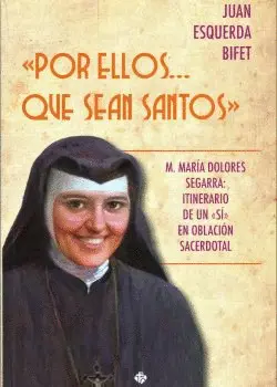 «POR ELLOS... QUE SEAN SANTOS»