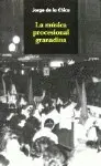 LA MÚSICA PROCESIONAL GRANADINA