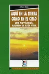 AQUÍ EN LA TIERRA COMO EN EL CIELO