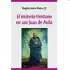 MISTERIO TRINITARIO EN SAN JUAN DE ÁVILA, EL