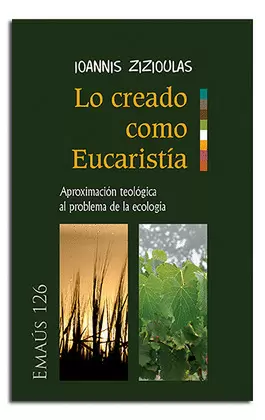 CREADO COMO EUCARISTÍA, LO