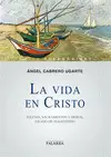 VIDA EN CRISTO, LA