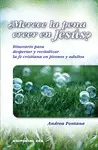 ¿MERECE LA PENA CREER EN JESÚS?