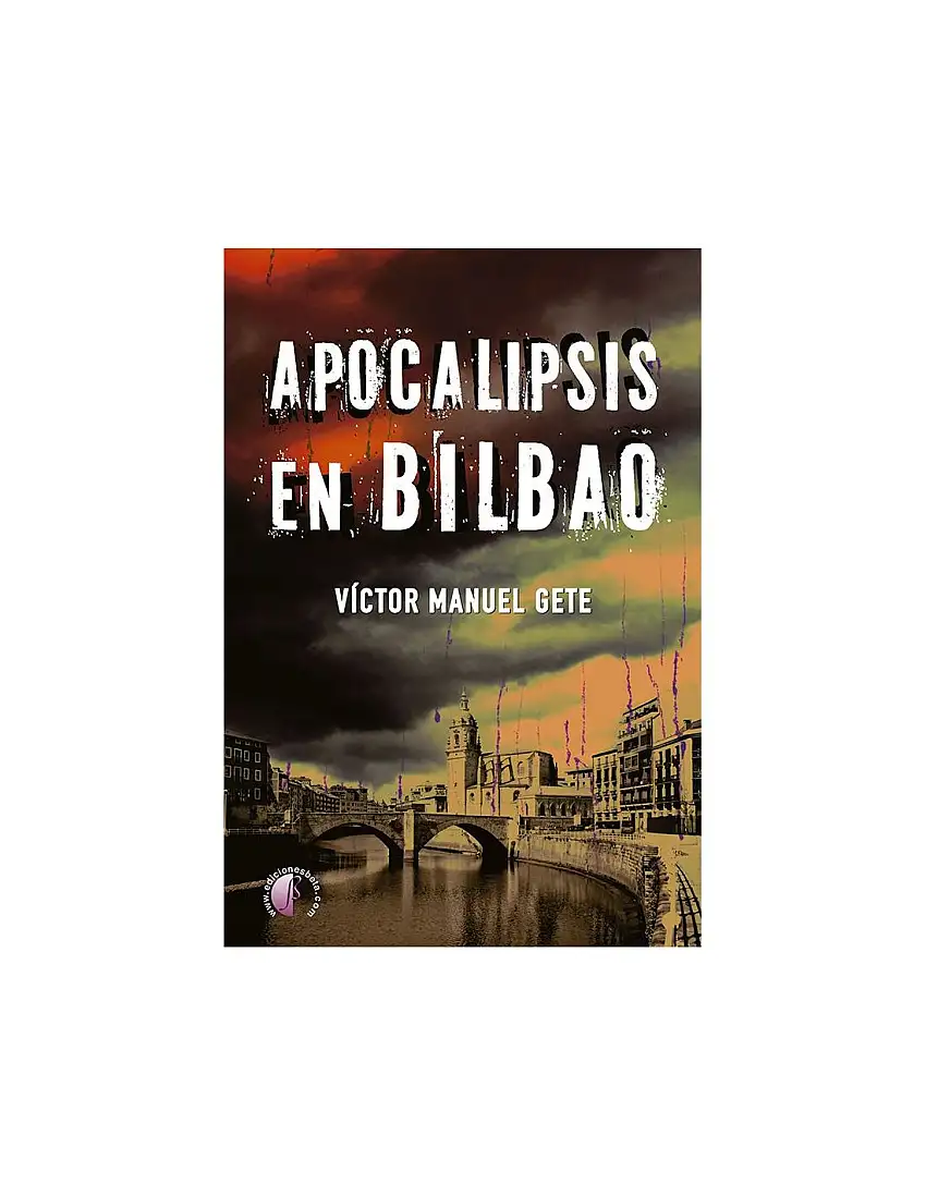 Apocalipsis En Bilbao
