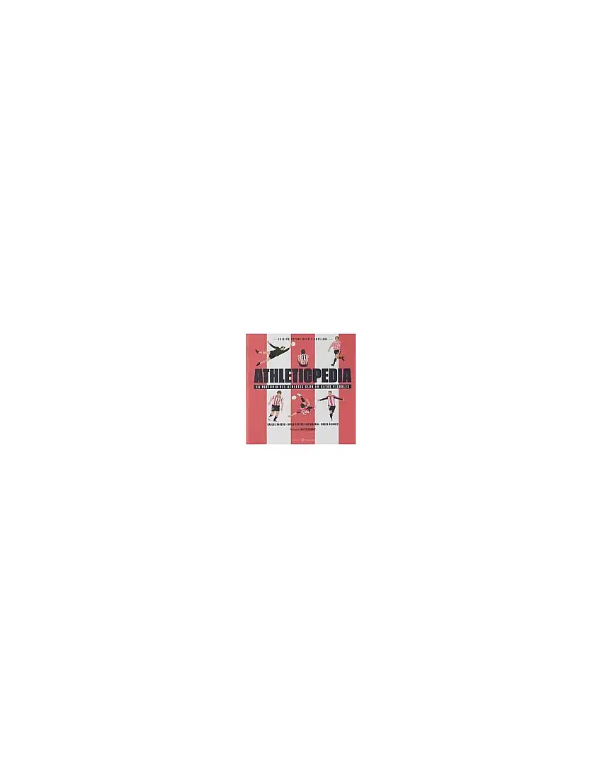 Athleticpedia. Historia Del Athletic Club En Datos Visuales.