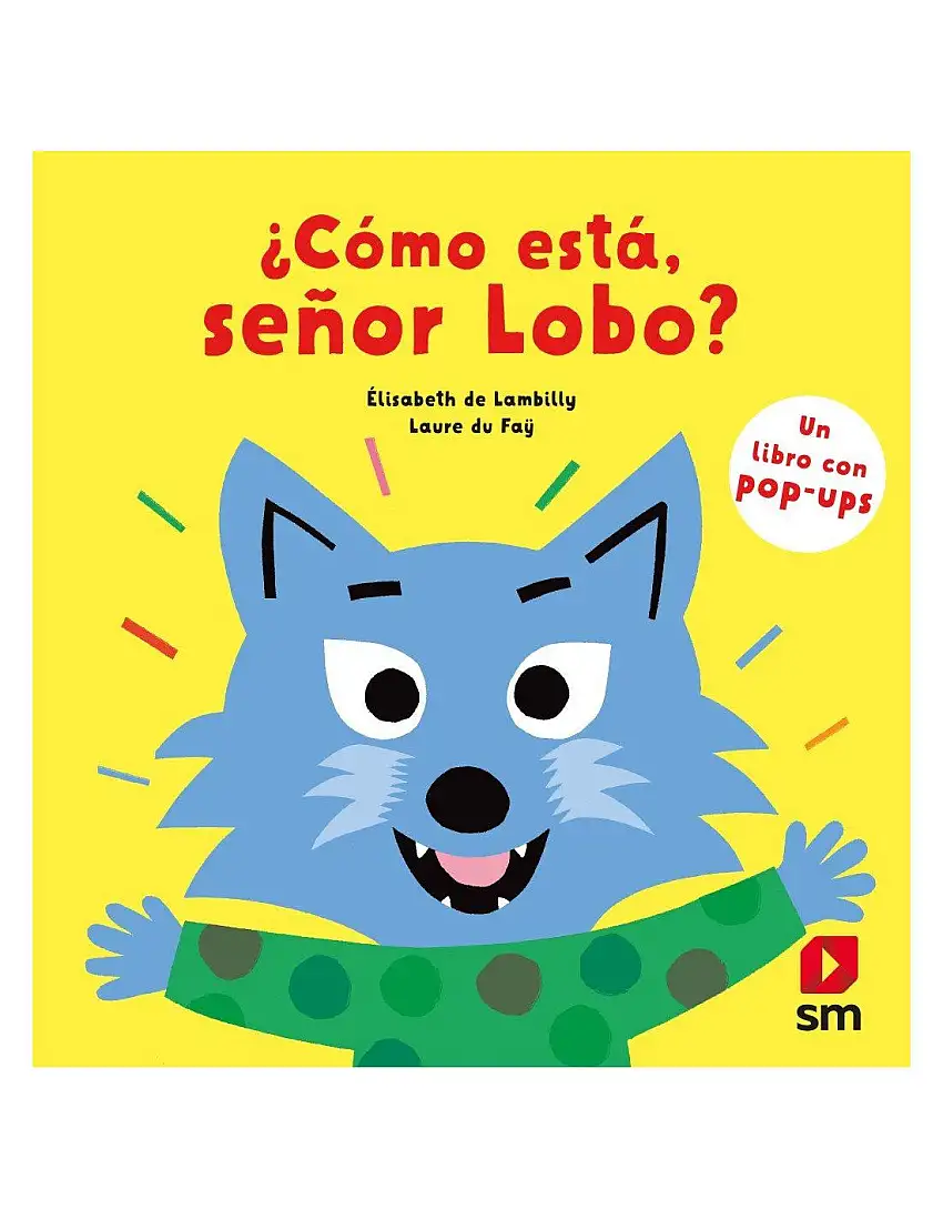 ¿Cómo Está, Señor Lobo?