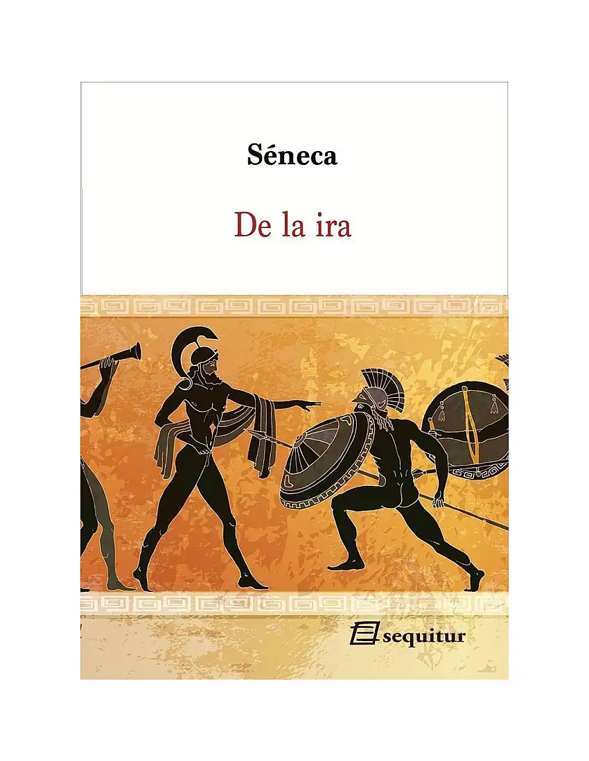 De La Ira 2ªed