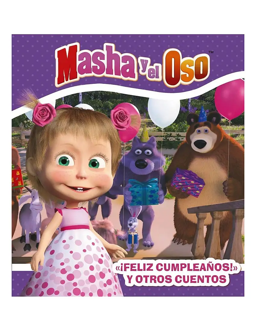 Feliz Cumpleaños! Y Otros Cuentos