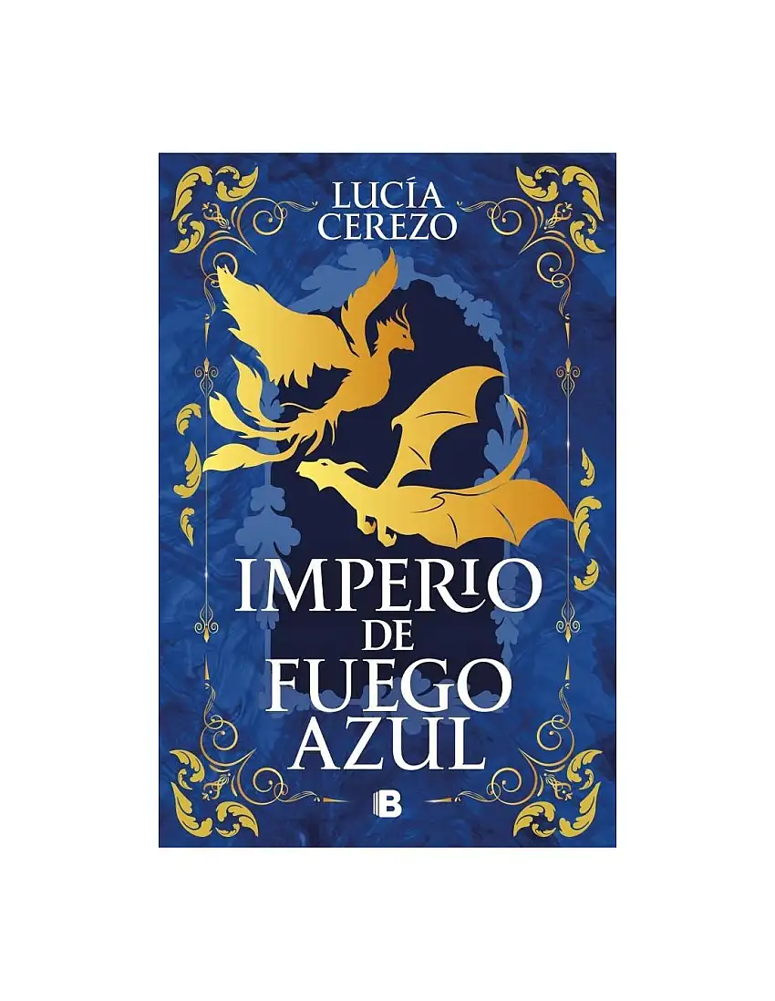 Imperio De Fuego Azul (Saga Fénix & Dragón 1)
